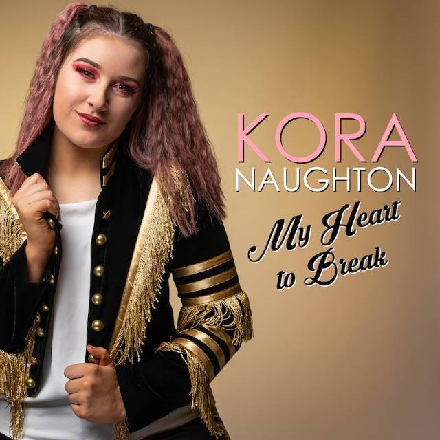 Kora Naughton My Heart to Break