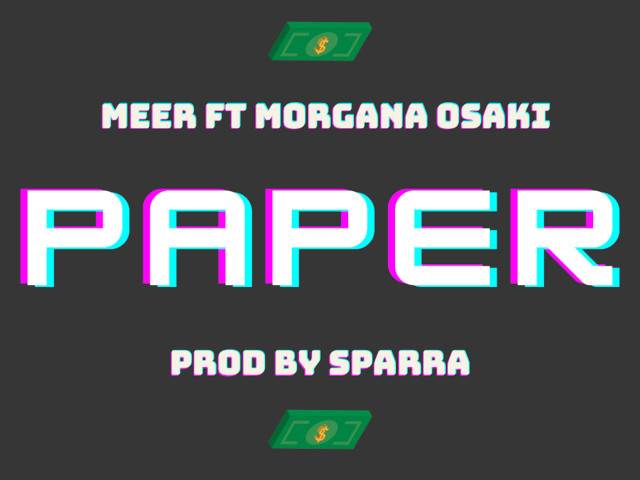 Meer Paper ft. Morgana Osaki