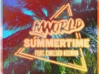 MWORLD Summertime Ft Chelsea Keenan