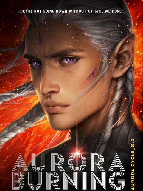 Aurora Burning: The Aurora Cycle 2