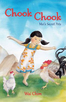 Chook Chook: Mei's Secret Pets