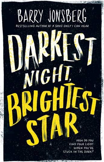 Win Darkest Night, Brightest Star books by Barry Jonsberg