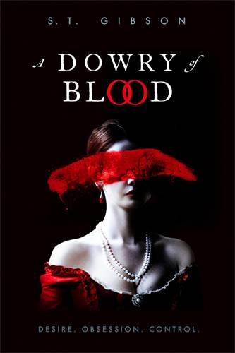 Dowry Blood by St. Gibson