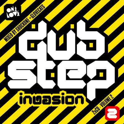 Dubstep Invasion Volume 2