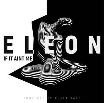 Eleon If It Ain't Me Interview