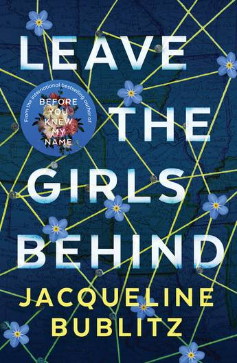 Leave the Girls Behind by Jacqueline Bublitz