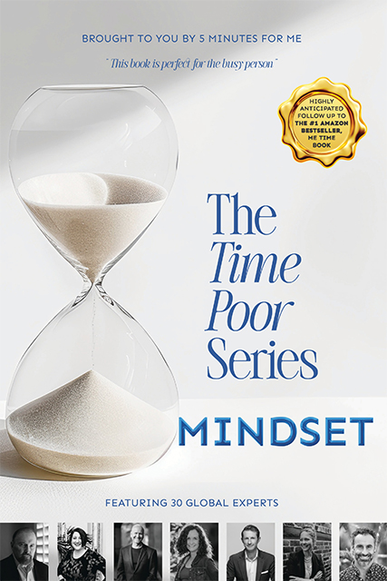 The Time Poor Series: Mindset Book