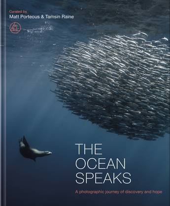 The Ocean Speaks by Matt Porteous, Tamsin Raine and Andrew Roff