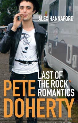 Pete Doherty Last of the Rock Romantics