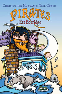 Pirates Eat Porridge