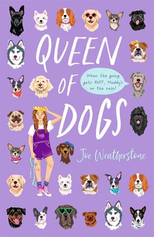 Queen of Dogs by Joe Weatherstone
