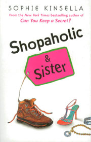 Shopaholic & Sister - Sophie Kinsella