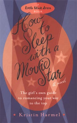 How to sleep with a movie star