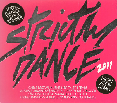 Strictly Dance 2011 100% Dance Hits and Remixes CDs