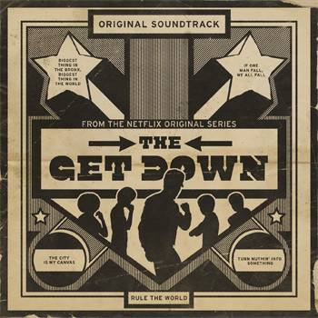 The Get Down Original Soundtrack