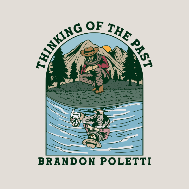 Brandon Poletti Offers Connection with EP 'Thinking of The Past'