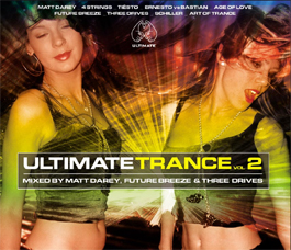 Ultimate Trance 2 - DJS Matt Darey, Future Breeze & Three Drives