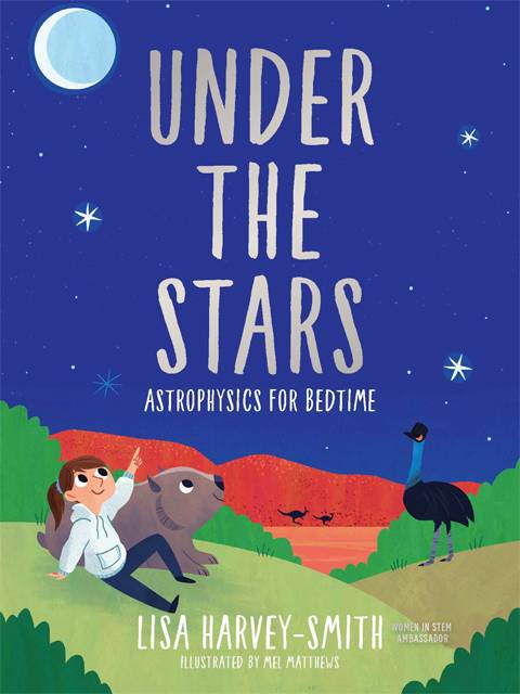 Under the Stars: Astrophysics for Bedtime